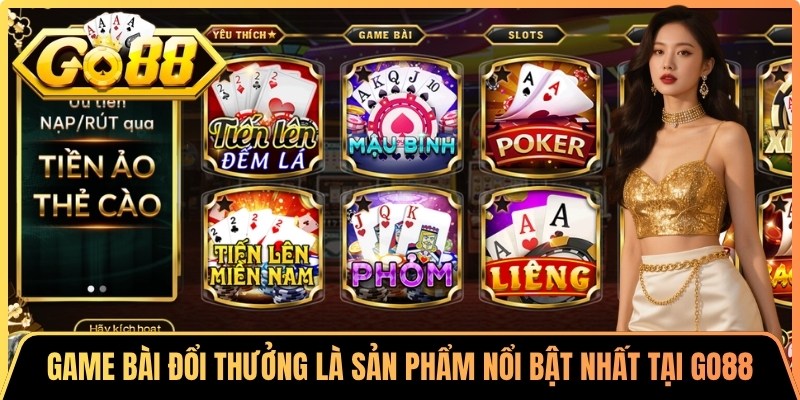 Go88 Gall ⭐️ Tải App Go 88 | Link Vào Cổng Game Go88 8 Game bài đổi thưởng là một trong những sản phẩm nổi bật nhất tại Go88
