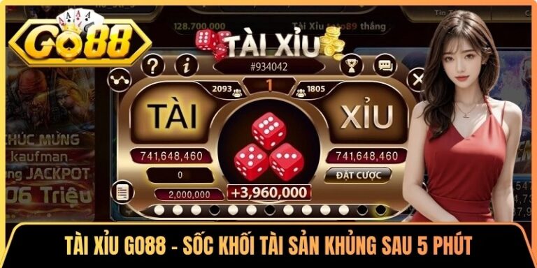 Tài Xỉu Go88 - Sốc Khối Tài Sản Khủng Sau 5 Phút 7 Tài Xỉu Go88 - Sốc Khối Tài Sản Khủng Sau 5 Phút